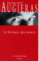 Le voyage des morts, (*)