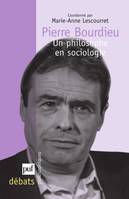 Pierre Bourdieu. Un philosophe en sociologie