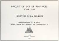 Projet de Loi de finances pour 1984, Ministère de la Culture. Présentation du budget sous forme de « budget de programmes »