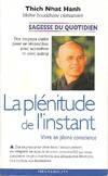 La plénitude de l'instant, vivre en pleine conscience