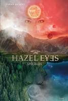 Hazel eyes - Tome 3, Spéciales