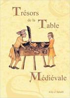 2, Trésors de la table médiévale