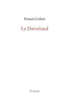 Le Daiveland, Parcours dans l'oeuvre de jean daive