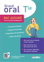 Bac assuré - Grand Oral Terminale, Tout pour s'entraîner à l'oral du bac + des ressources numériques