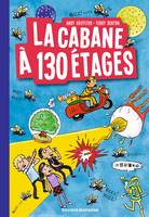 10, La cabane à 13 étages, T10 : La cabane à 130 étages, La cabane à 130 étages