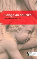 L'ange au sourire : Coup de coeur jury prix femme actuelle roman de l'été 2008, roman