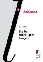 LIRE LES ROMANTIQUES FRANCAIS