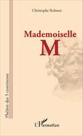 Mademoiselle M