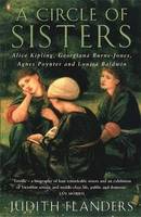 A Circle of Sisters, Alice Kipling Georgiana Burne-Jones Agnes Poynter and Louisa Baldwin