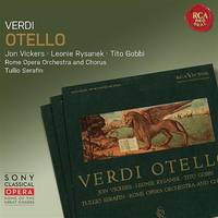 Otello - Vickers, Rysanek, Rome Opera Orchestra and Chorus, Serafin
