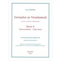 9, Geriadur ar vezekniezh - galleg-saozneg-brehzhoneg, Ostéoarthrite-polyvalent