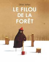 Le filou de la fôret