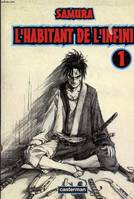 L'habitant de l'infini., 1, L'habitant de l'infini - t1, ANCIENNE EDITION