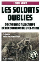 Les Soldats oubliés, De Cao Bang aux camps de rééducation du Viêt-minh