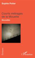 COURTS METRAGES DE LA MOUETTE