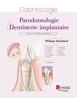 Parodontologie & dentisterie implantaire, 1, Médecine parodontale, Volume 1 : Médecine parodontale