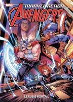 Marvel action Avengers / Le rubis portail, Le rubis portail