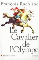 Le Cavalier de l'Olympe, roman