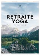 Retraite Yoga, Petit Atlas Hédoniste