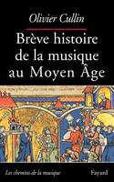 Brève histoire de la musique au Moyen Âge