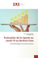 Évaluation de la riposte au covid-19 au Burkina Faso, De la formulation à la mise en oeuvre