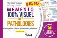 Mémento 100% visuel des pathologies - IFAS et IFAP, 150 cartes mentales en couleurs avec les rôles aide-soignant et auxiliaire de puériculture - Adapté aux référentiels 2021