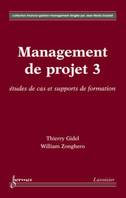 3, Études de cas et supports de formation, Management de projet, Études de cas et supports de formation