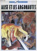 Alise et les argonautes ., 1, Tome 1 la nuits du président