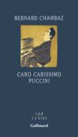 Caro carissimo Puccini