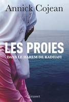 Les proies, Dans le Harem de Khadafi