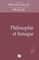 Revue de métaphysique et de morale 1999 - n° ..., Philosophie et baroque