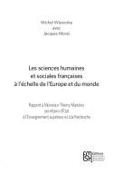 Les sciences humaines et sociales françaises à l'échelle de l'Europe et du monde, Rapport à Monsieur Thierry Mandon, secrétaire d'État à l'Enseignement supérieur et à la Recherche