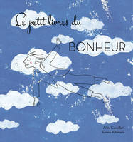 Le petit livre du Bonheur