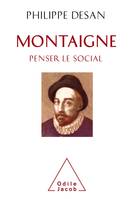 Montaigne penser le social, Montaigne et les sciences sociales