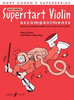 Superstart Violin Accompaniments, Piano accompaniments and violin duet parts