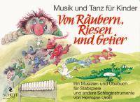 Von Räubern, Riesen und Getier, Ein Musizier- und Übebuch