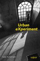 URBAN EXPERIMENT