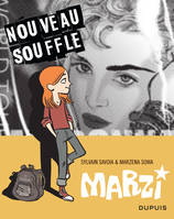 3, Marzi - L'Intégrale - Tome 3 - Nouveau souffle