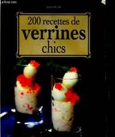 200 recettes de verrines chics