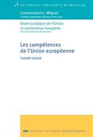 Les compétences de l'Union européenne, Ordre juridique de l’Union et contentieux européen