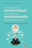 De l'intelligence économique à l'intelligence émotionnelle dans l'entreprise