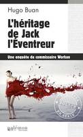 L'héritage de Jack l'Éventreur, Une enquête du commissaire Workan - Tome 8