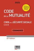 Code de la mutualité 2021 15ème édition, Commenté