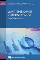 L'analyse des données de sondage avec SPSS, Un guide d'introduction