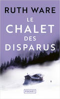 Le Chalet des disparus