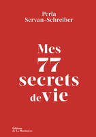 Développement personnel Mes 77 secrets de vie