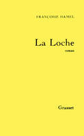 La loche, roman