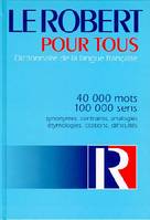 LE ROBERT POUR TOUS  DICTIONNAIRE DE LA LANGUE FRANCAISE