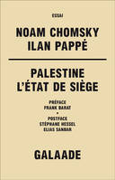 Palestine. L’État de siège.