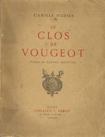 Le Clos de Vougeot (édition originale de 1931), Préface de Gaston Roupnel